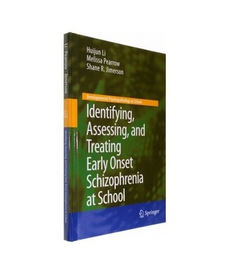 Identifying, Assessing, and Treating Early Onset Schizophrenia at School, Pearro