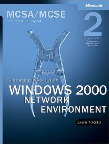 Microsoft Press Training Kit Ser.: Microsoft® Windows® 2000 Network ...