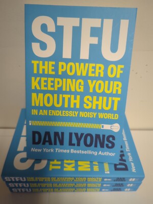 STFU by Dan Lyons Power Of Keeping Mouth Shut Book Paperback