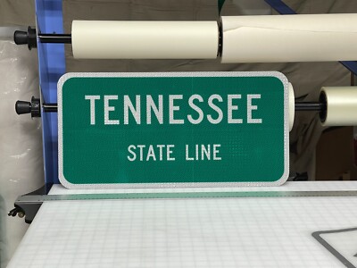 Tennessee State Line Highway Road Sign 24  x 12'' .080  Aluminum HIP Reflective