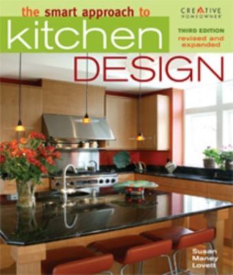 The Smart Approach to Kitchen Design (Smart Approach To Series) by Susan Maney
