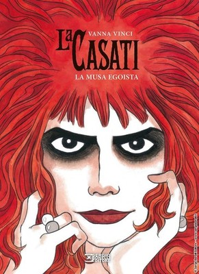 Vanna Vinci La Casati. La musa egoista (Hardback)