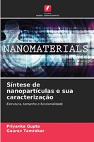Priyanka Gupta (U. A.) | SíNtese De NanopartíCulas E Sua CaracterizaçãO | Buch