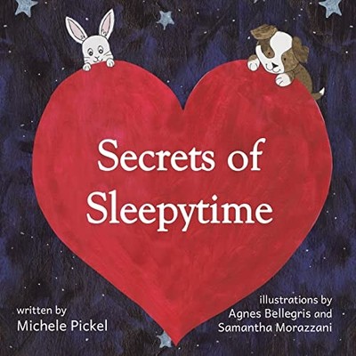 Secrets of Sleepytime - NEU Michele Pickel 2023