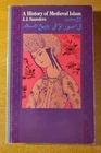 A History of Medieval Islam by J J Saunders 1982 Paperback VG Clean Solid Copy