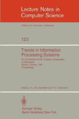 Trends in Information Processing Systems : 3rd Conference of the European Coo...