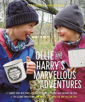 Ollie and Harry's Marvellous Adventures by Harry Ferguson, Ollie Ferguson...