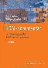 HOAI-Kommentar: zur Honorarordnung für Archi...