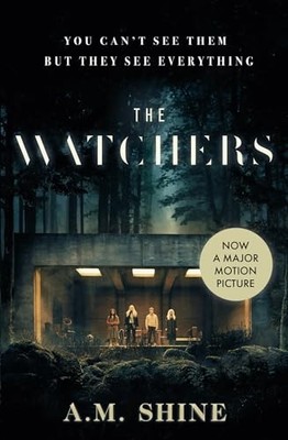 The Watchers: A gripping debut horror novel by Shine, A.M. Paperback / softback