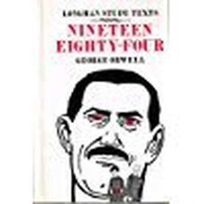 Nineteen Eighty-four (Study Texts S.), Orwell, George