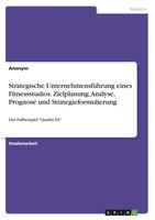 Anonymous | Strategische UnternehmensfüHrung Eines Fitnessstudios....