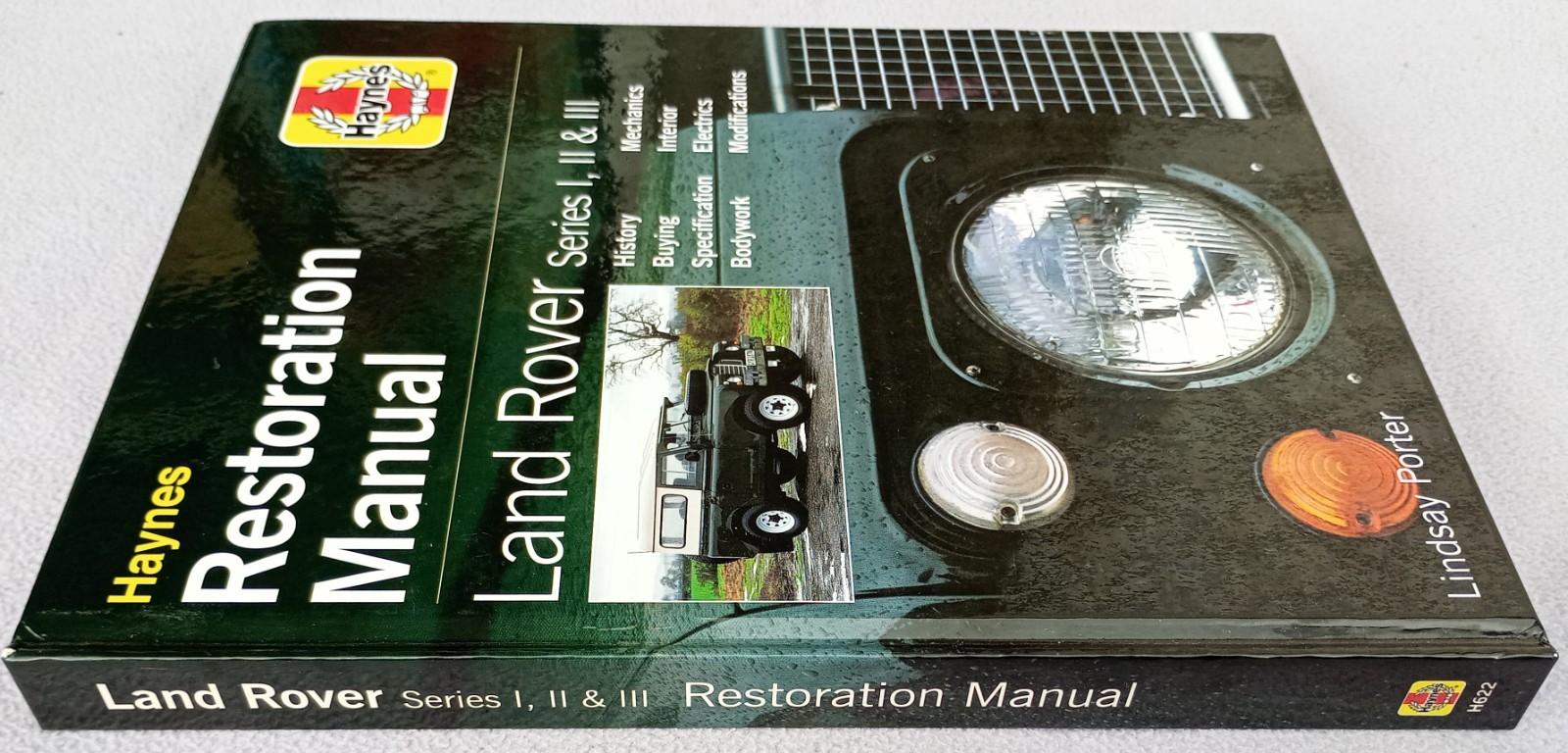 LAND ROVER SERIES 1, 2 + 3 HAYNES RESTORATION MANUAL Lindsay Porter I, II + III