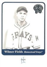2001 Greats of the Game #131 Wilmer Fields Homestead Grays