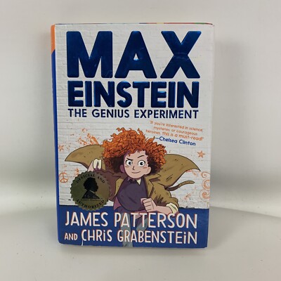 Max Einstein The Genius Experiment Hardback Book  James PattersonFirst Edition!