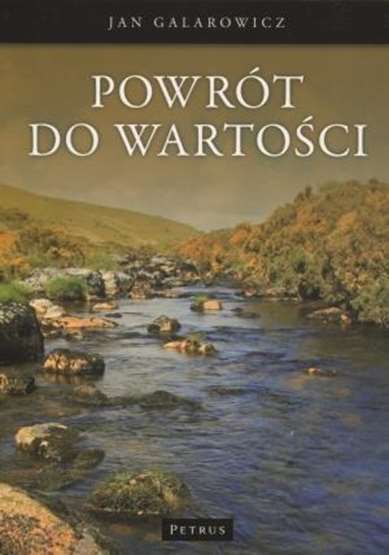 Powrót Do Wartości (powrot Wartosci) Jan Galarowicz / Petrus