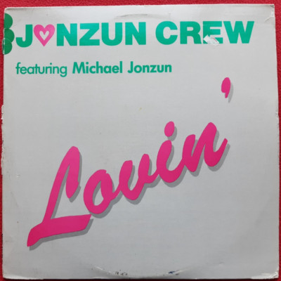 Jonzun Crew featuring Michael Jonzun / Lovin' 12'' Maxi Vinyl 1984