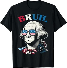 4th Of July George Washington Bruh USA Meme Men Women Kids T Shirt Funny Gift Id
