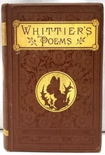 1883 John Greenleaf Whittier COMPLETE POETICAL WORKS,Poetry,Poems, FINE BINDING