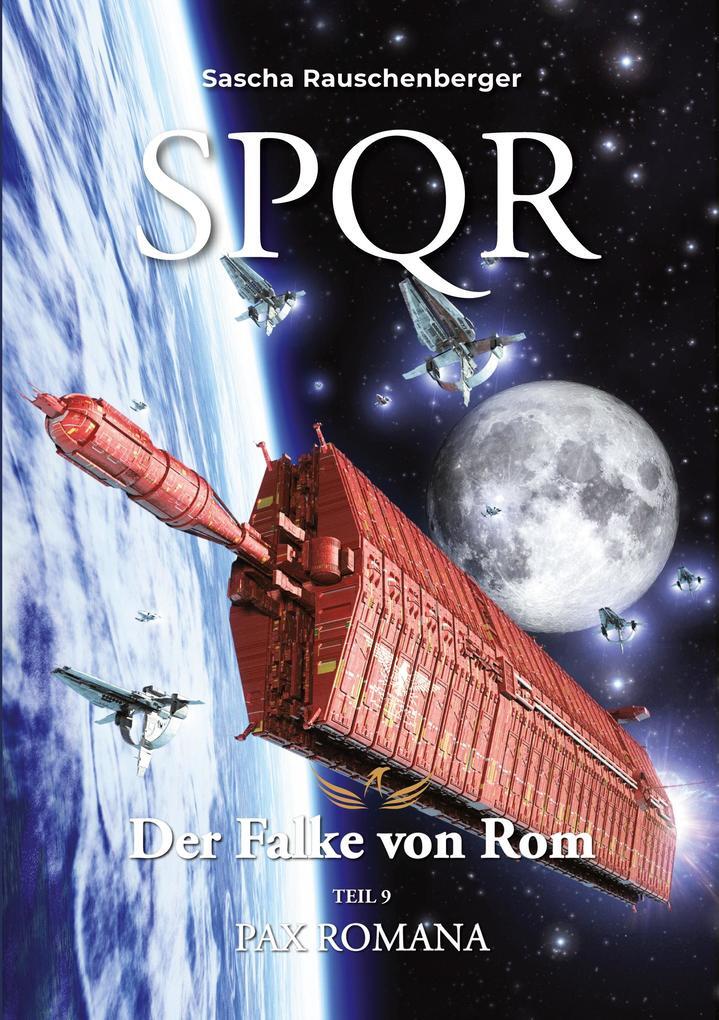 Spqr - Der Falke Von Rom | Sascha Rauschenberger | Deutsch