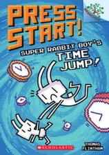 Super Rabbit Boyâ??s Time Jump!: A Branches Book (Press St - VERY GOOD