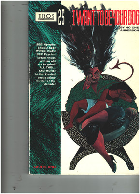 I WANT TO BE YOUR DOG #25  UNDERGROUND ADULT (18+) c1996 Eros Comix