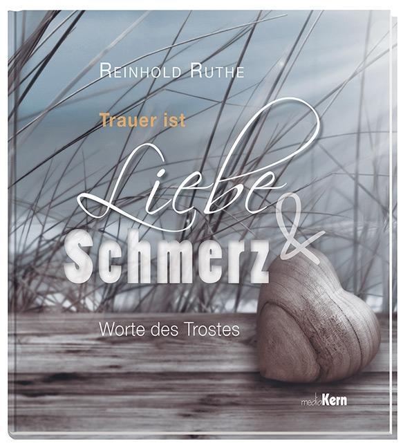 Thumbnail - Trauer Ist Liebe Und Schmerz | Buch | 9783842935655