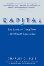 Capital: The Story of Long-Term Investment Excellence - Paperback - GOOD