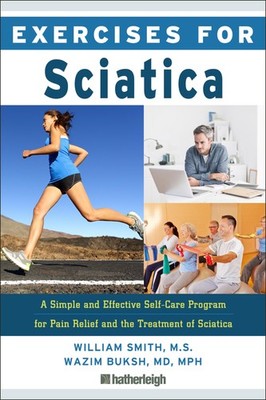 Exercises for Sciatica: A Simple and Effective Self-Care Program for Pain Re...