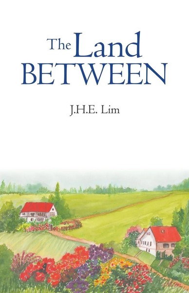 J. H. E. Lim | The Land Between | Taschenbuch | Englisch (2021)-image