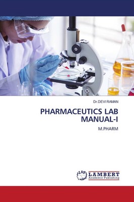 PHARMACEUTICS LAB MANUAL-I M.PHARM Devi Raman Taschenbuch Englisch 2026