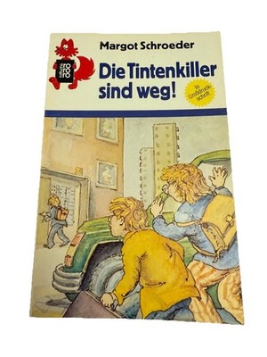 rotfuchs Margot Schroeder Die Tintenkiller sind weg!