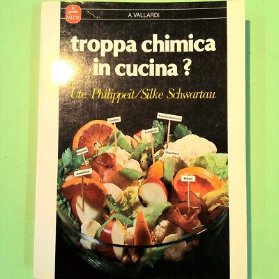 TROPPA CHIMICA IN CUCINA? VALLARDI