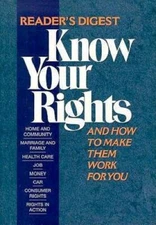 Know Your Rights: And How to Make Them Work for You - Hardcover - GOOD