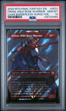 2025 MTG FINAL FANTASY SURGE FOIL #0531 FIRION, WILD ROSE WARRIOR PSA 10