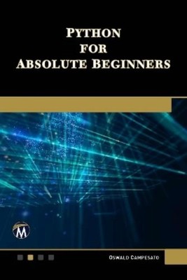 OSWALD CAMPESATO Python for Absolute Beginners (Taschenbuch)