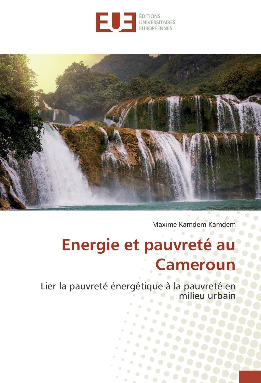 Thumbnail - Maxime Kamdem Kamdem | Energie Et Pauvreté Au Cameroun | Taschenbuch