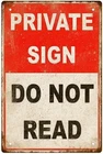 Private Do Not Read Funny Tin Metal Sign Vintage Wall Art 12x8