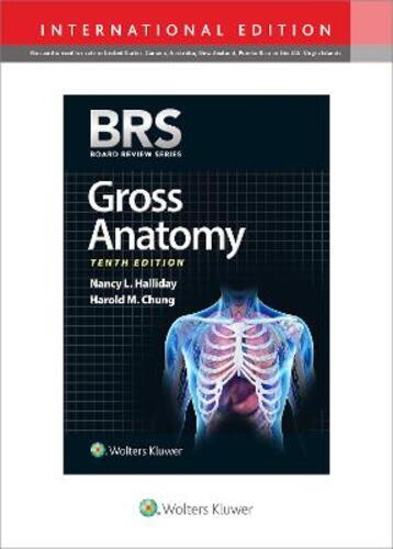 LIbri UK/US Halliday - Brs Gross Anatomy 10E (Int Ed)