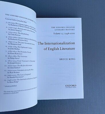 The Oxford English Literary History: Volume 13: 1948-2000: The  Internationalization of English Literature by Bruce Alvin King