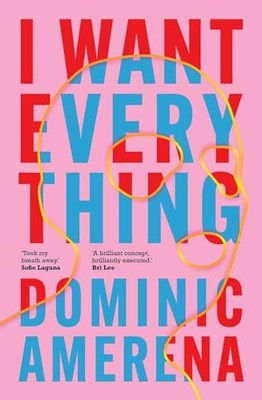 I Want Everything
