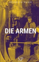 Heinrich Mann | Die Armen | Taschenbuch | Deutsch (2024) | Roman | 236 S.