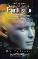 Rev. ÁLvarez | La Escuela Del EspíRitu Santo | Taschenbuch | Spanisch (2016)
