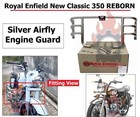 Royal Enfield "All New Classic 350 REBORN" Silver Airfly "Engine Guard"