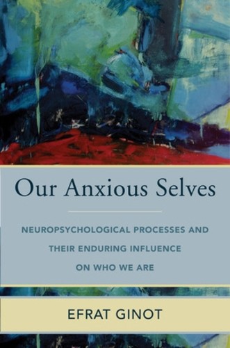Our Anxious Selves - 9780393714531