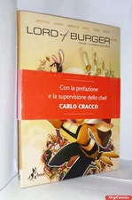 Lord Of Burger - Volume 1 The Garden Of Spices Carlo Cracco Vol. Hardcover