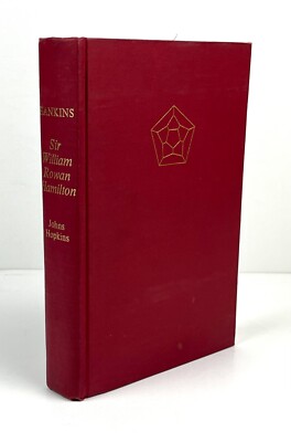 Sir William Rowan Hamilton - Thomas L. Hankins - Johns Hopkins Press, 1980.