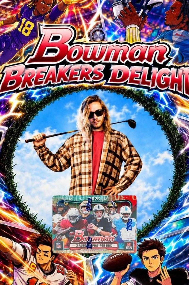2026 BOWMAN FOOTBALL BREAKERS DELIGHT! EXCALIBUR! VALHALLA & MORE!