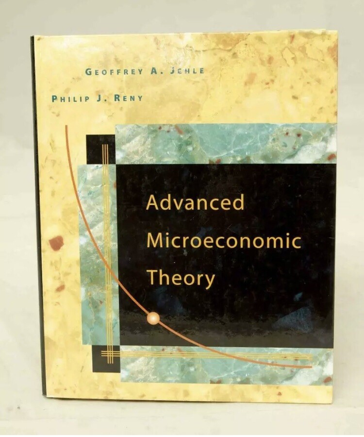 Advanced Microeconomic Theory by Jehle & Reny(Hardback 1998