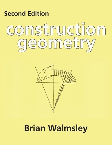 Thumbnail - Brian Walmsley Construction Geometry (taschenbuch)
