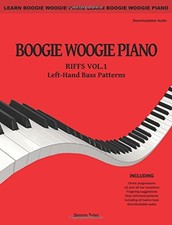BOOGIE WOOGIE PIANO: RIFFS VOL.1 LEFT-HAND BASS PATTERNS By Simon Tyler **NEW**